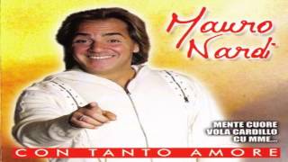 Mauro Nardi - 'O bene mio (Cover Pino Mauro) chords