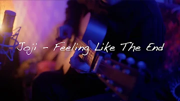 Joji - Feeling Like The End (cover)