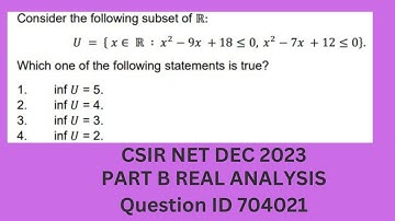 Q ID704021 | REAL ANALYSIS | PART B | INFIMUM | CSIR NET MATHEMATICS DEC 2023