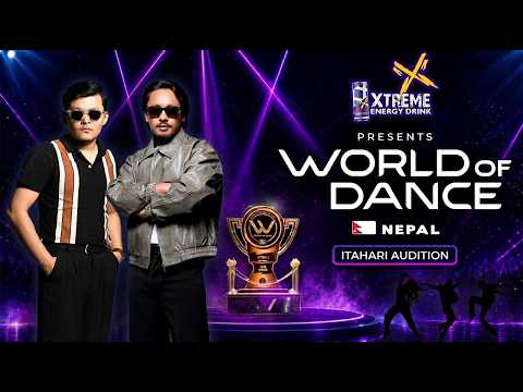 | World of Dance Nepal 2026 | Episode 4 Itahari Audition |