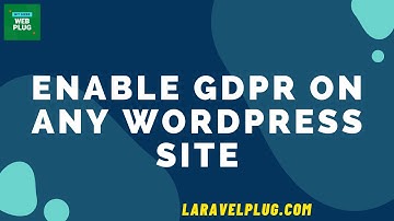 How to Enable GDPR & Cookie Policy In WordPress for Compliance