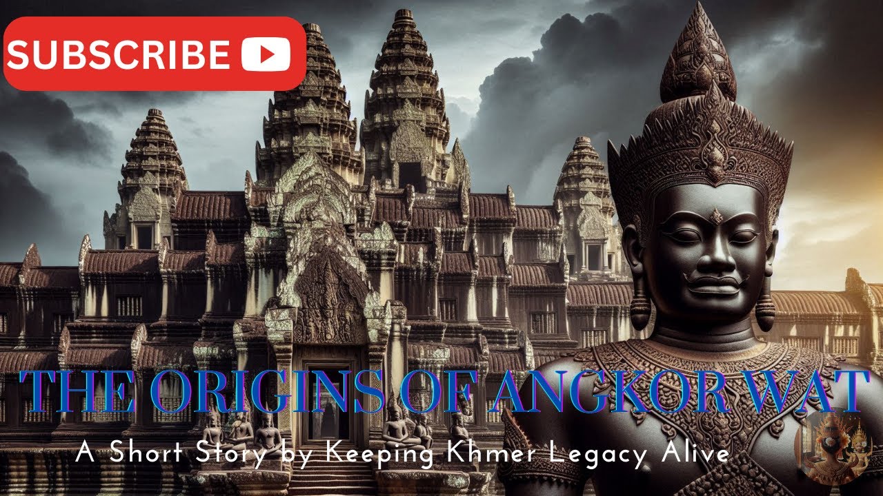 The Origins of Angkor Wat
