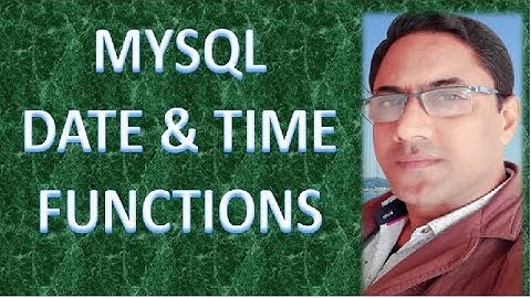 MYSQL: DATE & TIME FUNCTIONS