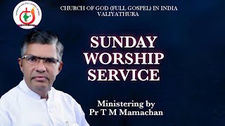 Sunday Worship service | CGI VALIYATHURA | 24-03-2024 | Pr T M Mamachan.