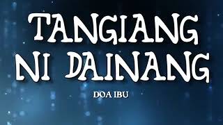 Vignette de la vidéo "TANGIANG NI DAINANG (BATAK) dengan lirik"