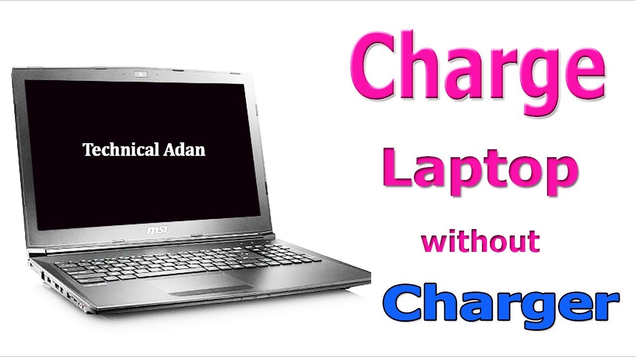 4 easy Ways Charge your LAPTOP without any charger. - YouTube