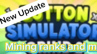NEW UPDATE in Button Simulator Grind 2 | Mining Ranks and More!!