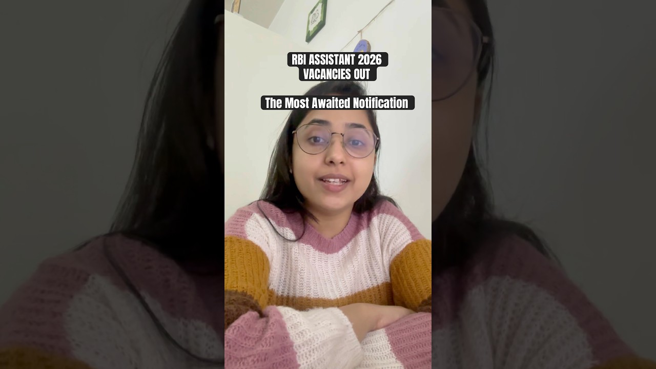 RBI ASSISTANT 2026 NOTIFICATION OUT | The Most Awaited Notification for Banking Aspirants 2026