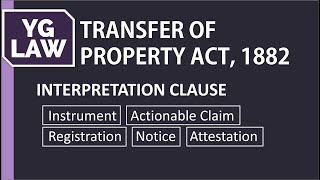 Section 3 of TPA - Instrument, Actionable Claim, Registration, Notice and Attestation - YG Law