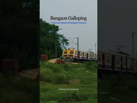 Bongaon Galloping: The Unknown Beast of Sealdah Division! 🚀🔥#shorts - 113 #easternrailways