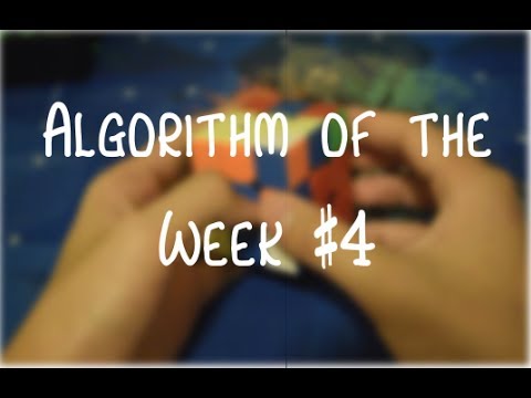 Algorithm of the Week #4 - YouTube