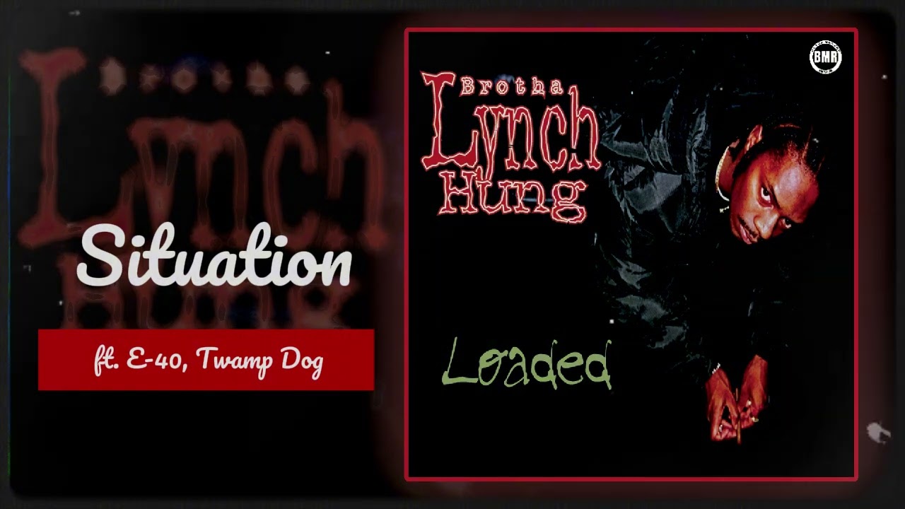 Brotha Lynch Hung ft. E-40, Twamp Dog - Situation | Official Audio