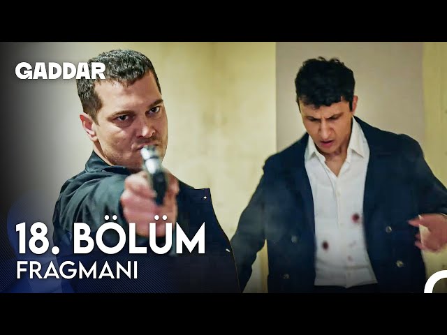 Gaddar 18. Bölüm Fragmanı - Enver'in Ölmesini İstiyorum! class=