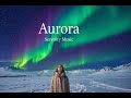 Aurora Borealis Music 🌌 1 Hour Northern Lights Ambient | Sleep & Meditation