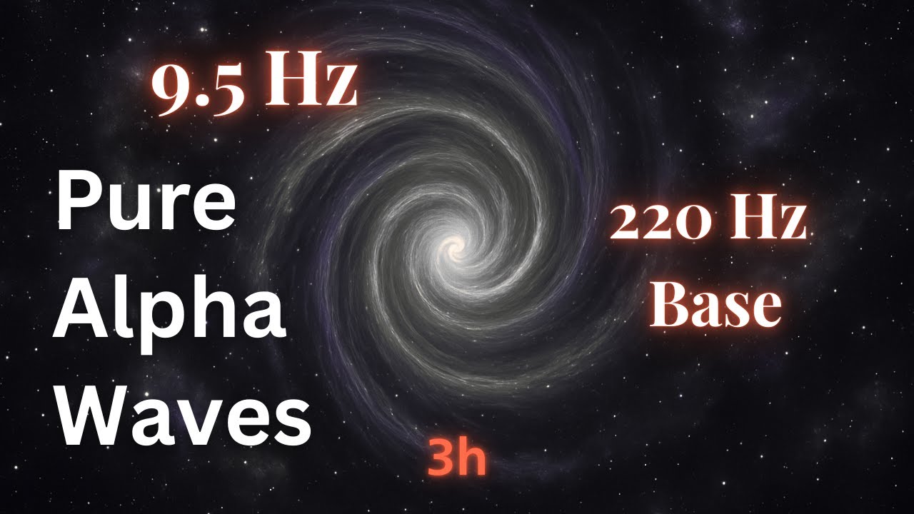 A 9.5 Hz Alpha State for Relaxed Focus | 3 Hours - YouTube