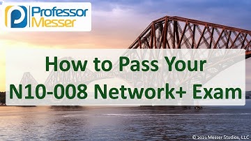 How to Pass Your N10-008 Network+ Exam