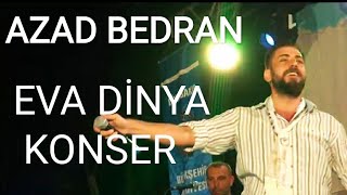 Azad Bedran - Eva dinya Konser Resimi