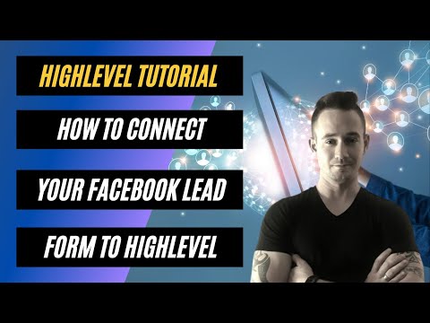✅ #GoHighLevel Tutorial ✅ How To Connect Your Facebook Lead Forms To GoHighLevel