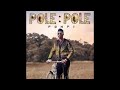 LATEST POMPI POLE POLE FULL ALBUM