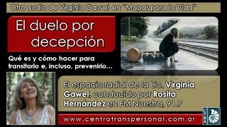 Virginia Gawel: EL DUELO POR DECEPCIÓN