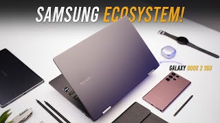 Samsung Galaxy Book2 360: The Samsung Ecosystem!