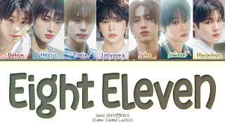 Idntt Eight Eleven Lyrics Color Coded Lyrics