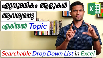 Searchable Drop Down List in Excel - Malayalam Tutorial