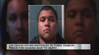 Las Cruces man sentenced to three years in prison for death of daughter