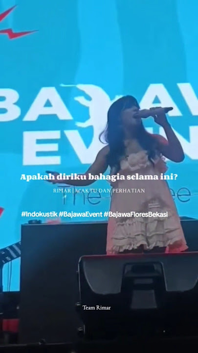 Rimar - Waktu dan Perhatian || Bajawa Event Bekasi