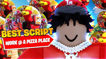 *NEW* Best Work At A Pizza Place Auto Farm Script *Auto Work*