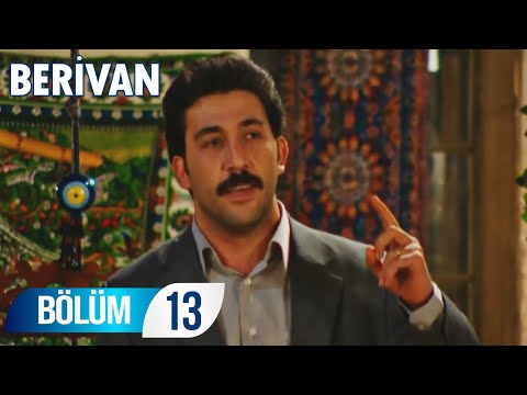 Berivan 13. Bölüm