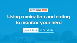 [Webinar] Using rumination and eating to monitor your herd