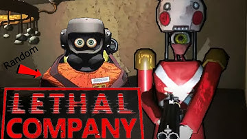 LETHAL COMPANY WITH RANDOMS IS HILARIOUS!!!