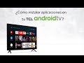 ¿Cómo instalar aplicaciones en tu TCL Android TV? - YouTube