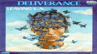 Deliverance  – Leaving L A