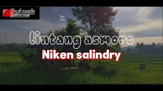 Niken salindry - Lintang Asmoro (lirik lagu)