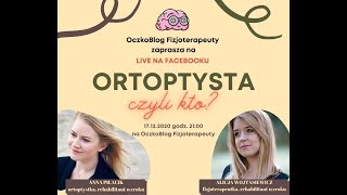 ORTOPTYSTA- czyli kto?