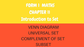Form 1 Maths C11 Introduction To Set l Venn Diagram l Universal Set Complement of Set l Subset