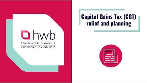 Capital Gains Tax and Relief Planning (2).mp4