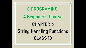 C programming: Class10- String handling functions in c