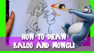 How to Draw Baloo and Mowgli from Disney's THE JUNGLE BOOK - @dramaticparrot