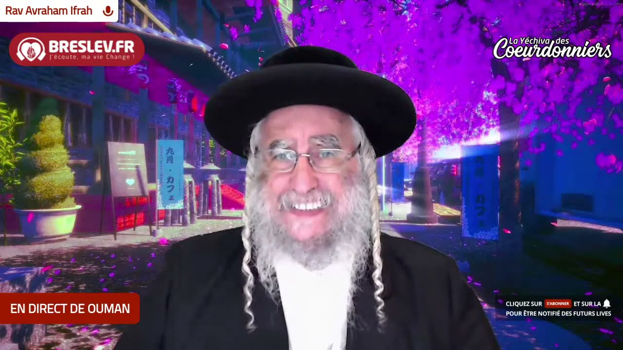 Les Contes de Rabbi Nahman: "Le fils du Roi et le fils de la servante'' cours n°15 (05/08/21)