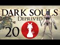 Dark Souls: Deprived | Bad, Bad Dog - PART 20