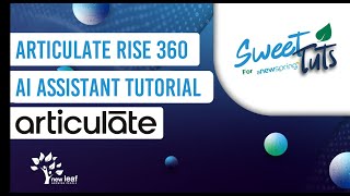Tutorial: Supercharge Your Content Dev in Rise 360 Using AI Assistant