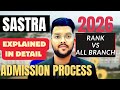 SASTRA University 2026 Complete Admission process Explained in Detail | Rank vs All Branch Cutoff