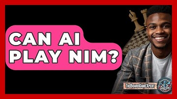 Can AI Play Nim? - The Board Game Xpert