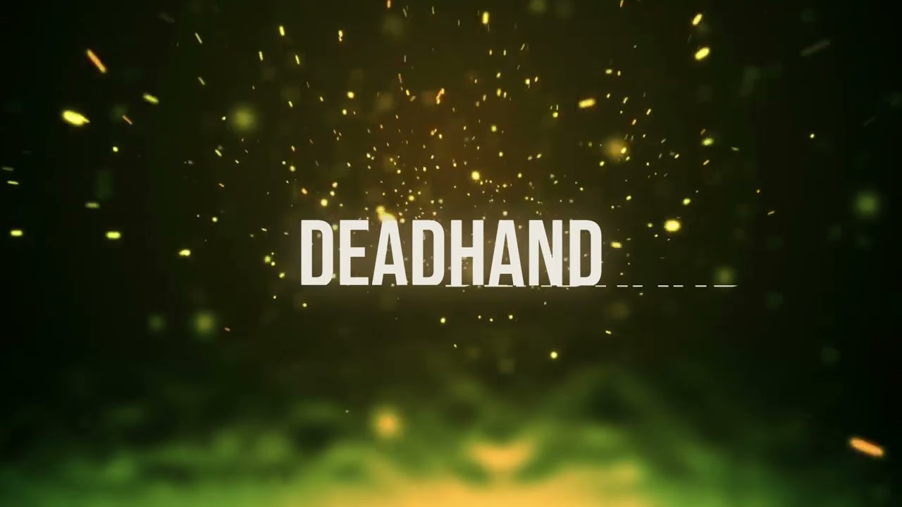 Guarda Deadhand - FREAKS su YouTube Guarda Deadhand - FREAKS su YouTube