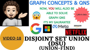 Disjoint Set Union | DSU | Graph Concepts & Qns - 18 | Explanation+Coding