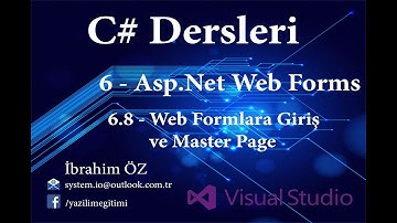 C# Dersleri 6 - Asp.Net Web Forms 6.8 - Web Formlara Giriş ve Master Page