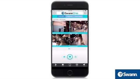 SwannOne & SwannOne Link Apps - User Guide